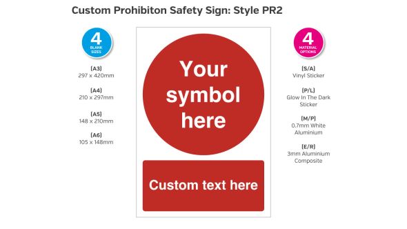 Custom Prohibition Safety Sign - Style PR2