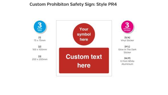 Custom Prohibition Safety Sign - Style PR4