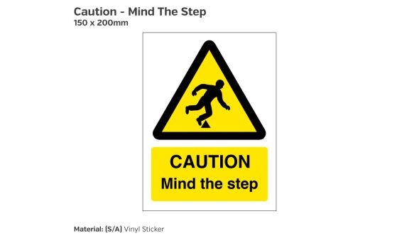 Caution Mind The Step - Trip Hazard Safety Sign