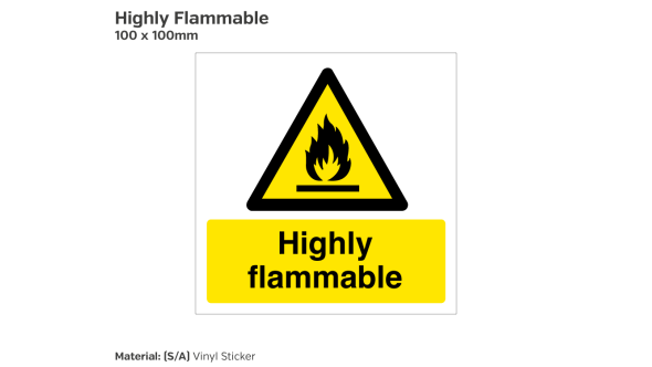 Warning Highly Flammable Symbol & Text Safety Sign